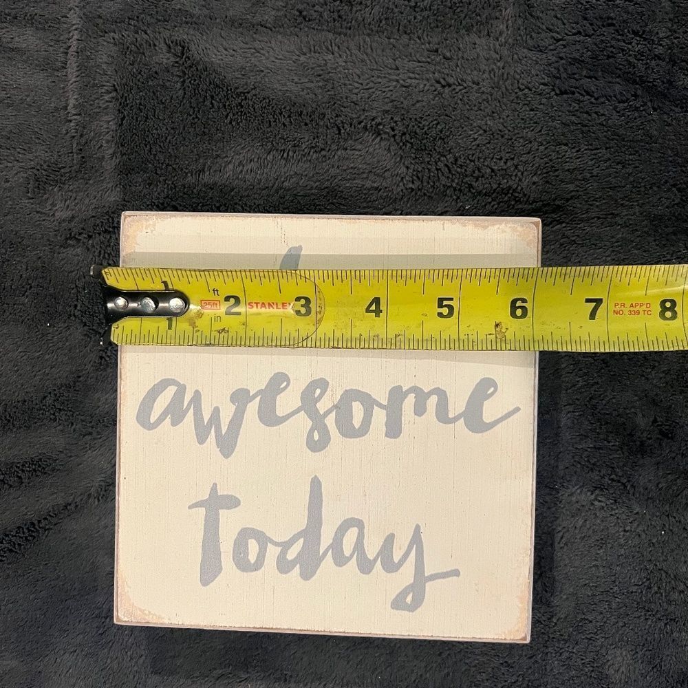 BE AWESOME TODAY WOODEN SIGN - Picture 2 of 3
